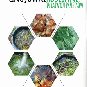 Gnojówki Rolinne 14 £atwych Przepisów - Sprawdzone Metody - E-Book